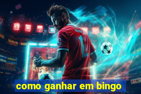 como ganhar em bingo